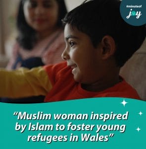 Muslim woman inspired by Islam to foster young refugees in Wales